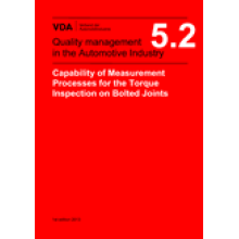 VDA  5.2 - Capability of Measurement Processes for the Torque Inspection on Bolted Joints, 1st edition 2013